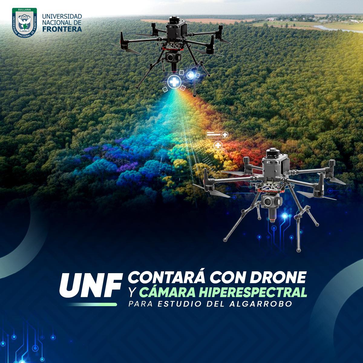 UNF contará con drone y cámara hiperespectral para estudio del algarrobo