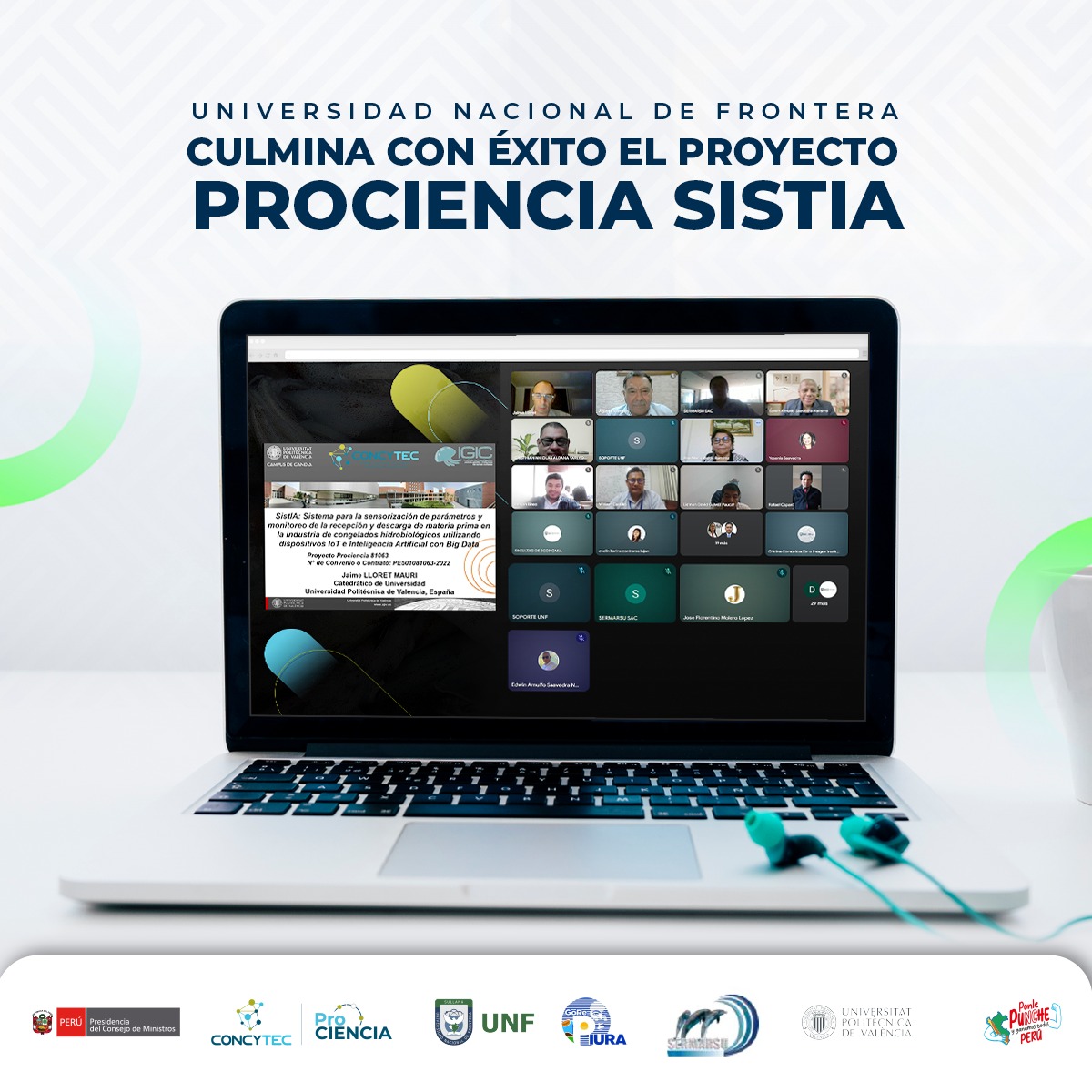 Universidad Nacional de Frontera culmina con éxito el Proyecto PROCIENCIA SISTIA